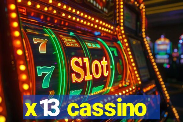 x13 cassino